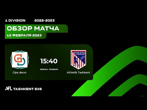 AFL Uzbekistan 1 division 13 tur  GIPS DECOR - ATHLETIK TASHKENT