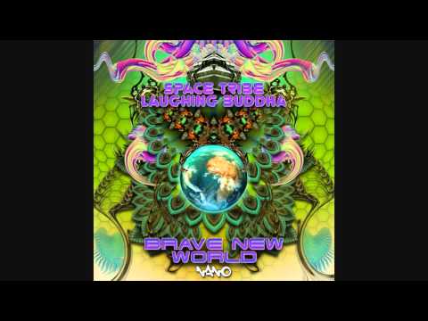 Laughing Buddha vs Space Tribe - Brave New World