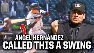 Angel Hernandez called this a swing, a breakdown