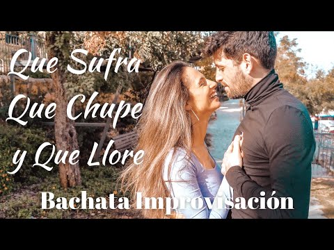 Que Sufra Que Chupe Y Que Llore Grupo extra - Daniel y Tom Bachata Dance