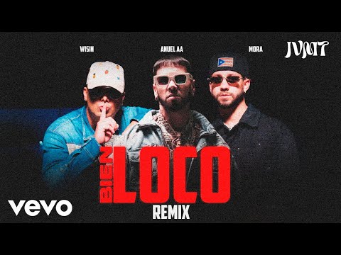 BIEN LOCO || WISIN, ANUEL AA, MORA || JVMT REMIX