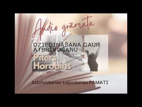 Dziedināšana caur atbrīvošanu. 1.daļa - 14