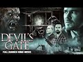 Devil S Gate Full Movie In Hindi Peter Aperlo Clay Staub Full Horror Action In HD