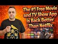 1 FREE Movies TV Shows App Is BACK Better Than Netflix Fully Unlocked