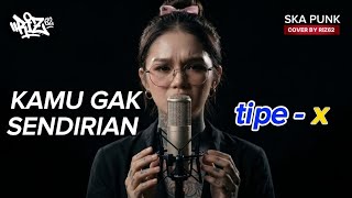 Download lagu Cover Ska Punk Terbaik! Kamu Gak Sendirian – Tipe-X  Cover By Riz62  mp3