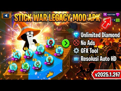 DIAMOND GAK HABIS-HABIS! 💎 Stick War Legacy Mod Terbaru v2025.1.217 (Tanpa Iklan & Full Upgrade)