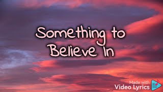 Ramones - Something to Believe In Lyrics