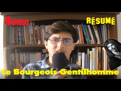 Résumé Le Bourgeois Gentilhomme 4eme /#5 L'ADO INCOLLABLE