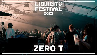 Zero T | Full set @ Liquicity Festival 2023