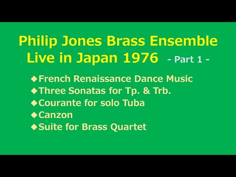 Philip Jones Brass Ensemble Live in Japan 1976 (Part1)