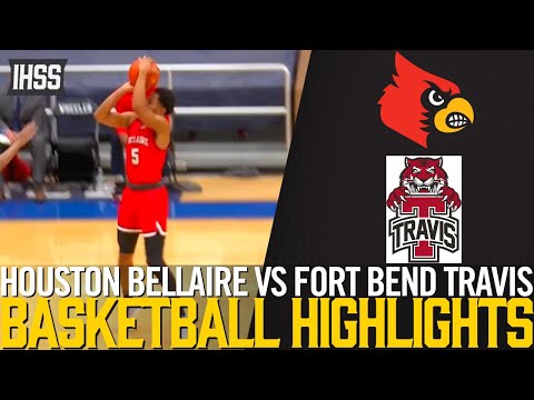 Houston Bellaire vs Fort Bend Travis - 2023 Week 27 Basketball Highlights
