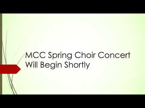 MCC Spring 2021 Choir Concert with Board Mix