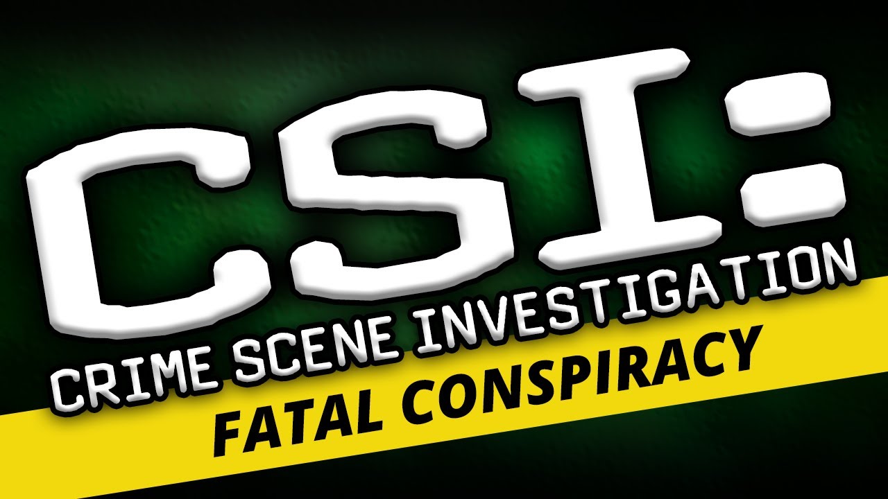 CSI: Fatal Conspiracy