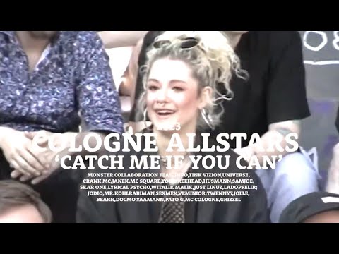 Cologne Allstars - Catch Me If You Can [XXL KÖLN KOLLABO]