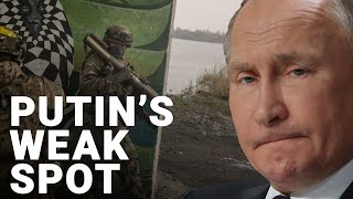 Putins weak point could give Ukraine breakthrough 