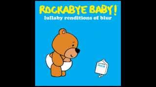 Popscene - Lullaby Renditions of Blur - Rockabye Baby!