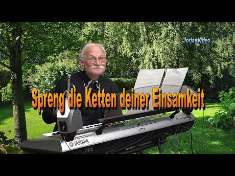 Spreng die Ketten deiner Einsamkeit