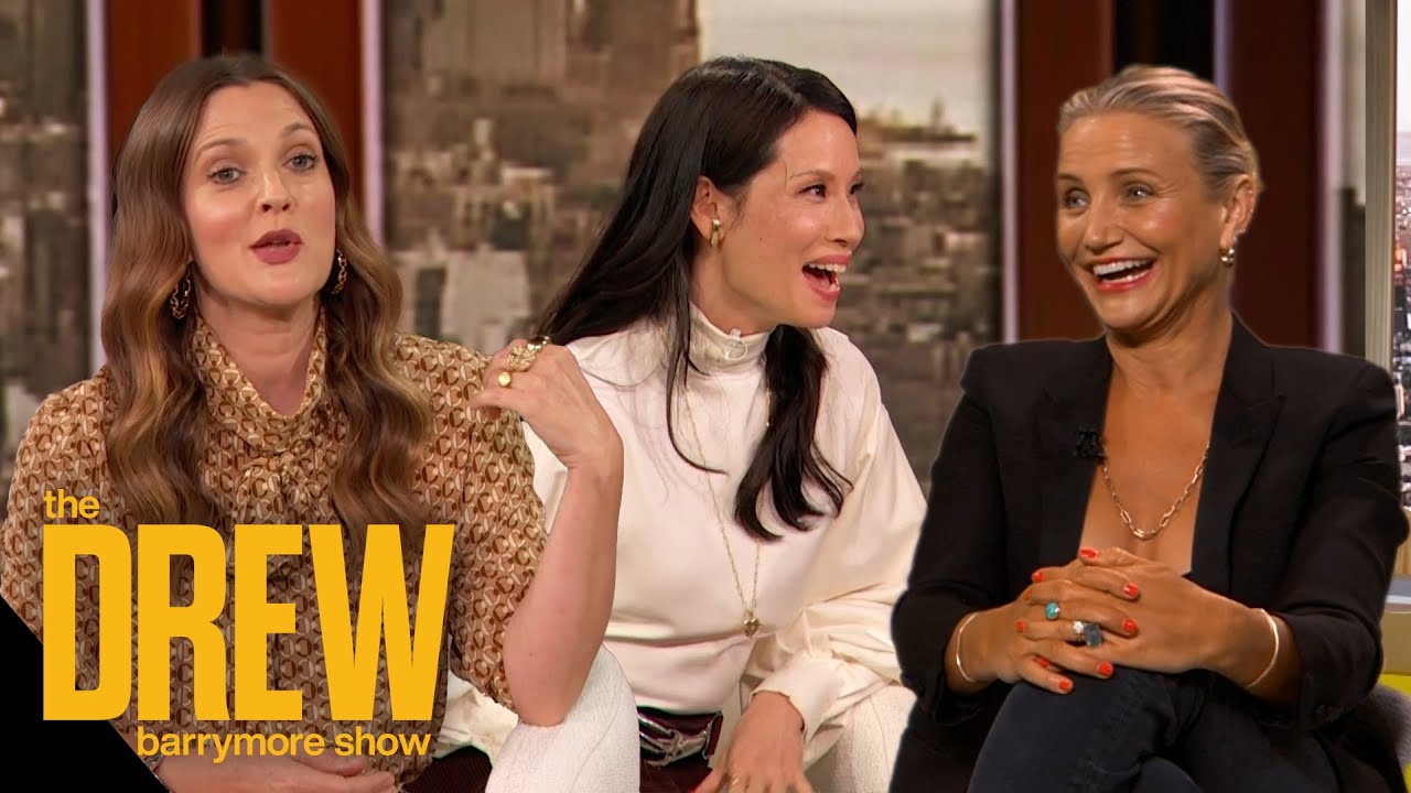 Drew, Cameron Diaz and Lucy Liu on Becoming Moms Changing Their Outlook on Life thumnail