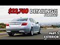 BMW M5 E60 Transformation Part 2 of 3: $22k+ Detailing Masterclass - Exterior Revamp!