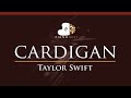 Taylor Swift - cardigan - HIGHER Key (Piano Karaoke Instrumental)