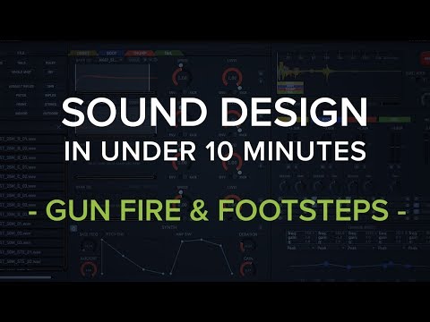 Sound Design in Under 10 Minutes: Gun Fire & Footsteps with Weaponiser