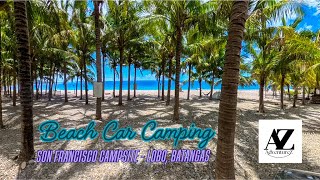 Beach Car Camping | Son Francisco Campsite Lobo Batangas | Naturehike Village 6 