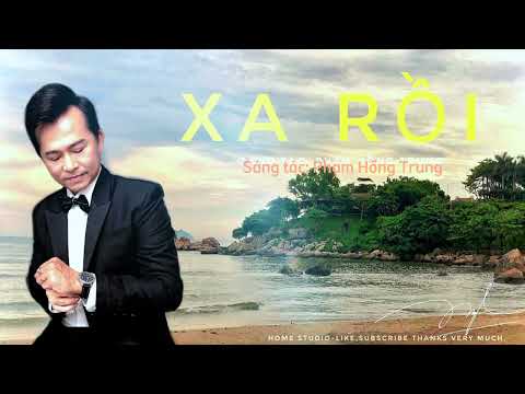 Xa rồi - Hồ Cẩm Nghi