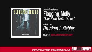 Flogging Molly - The Rare Ould Times