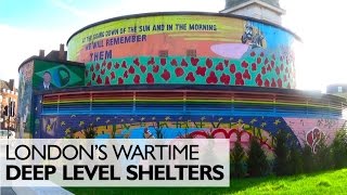 London&#39;s Secret Deep Level Shelters