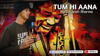 Tum Hi Aana Song By Devansh Sharma | Jubin Nautiyal | Tum Hi Aana ❤ | Sad Songs | @SaansMusic