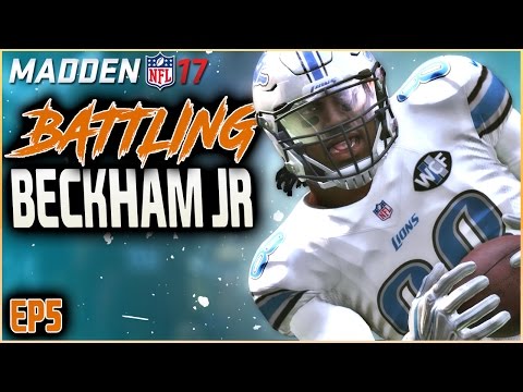 BATTLING ODELL BECKHAM JR! | Madden 17 Career Mode WR | EP5