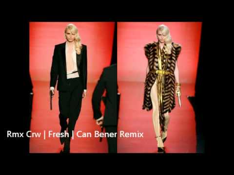 Rmx Crw - Fresh - Can Bener Beirut Mix