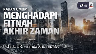 Download lagu Menghadapi Fitnah Akhir Zaman - Ustadz Dr. Firanda Andirja M.A mp3 Download lagu Menghadapi Fitnah Akhir Zaman - Ustadz Dr. Firanda Andirja M.A mp3