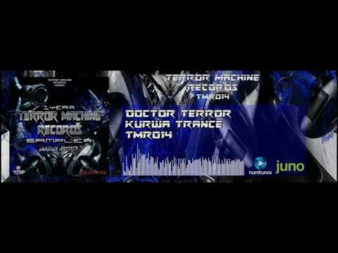Doctor Terror - Kurwa Trance (Preview)