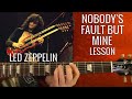 LED ZEPPELIN - Nobody's Fault But Mine - Guitar ...