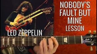 Nobody's Fault But Mine by LED ZEPPELIN - Guitar Lesson - Jimmy Page