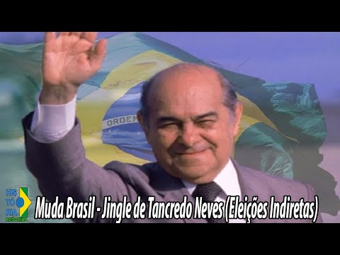 Muda Brasil Jingle de Tancredo Neves - Eleições Indiretas 1985