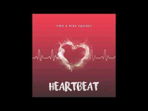 P.MO - HeartBeat (Prod. By Mike Squires)