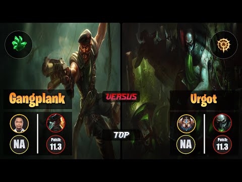 Impact GANGPLANK (Top) [Grasp of the Undying] VS URGOT - Challenger NA Patch 11.3