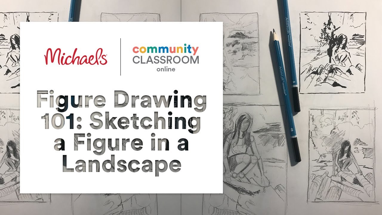 Online Class: Figure Drawing 101: Sketching a Figure in a Landscape | Michaels