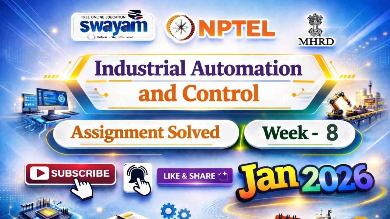 Industrial Automation and Control Week 8 Assignment Answers#NPTELASSIGNMENTS#Jan2026