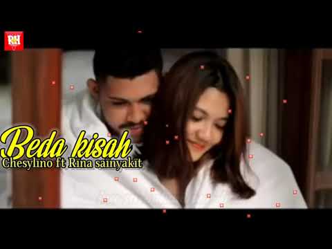 BEDA KISAH - CHESYLINO ft RINA SAINYAKIT (official lirik video)