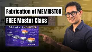 Fabrication of MEMRISTOR | FREE Master Class | IC Fabrication Course | Download VLSI FOR ALL App