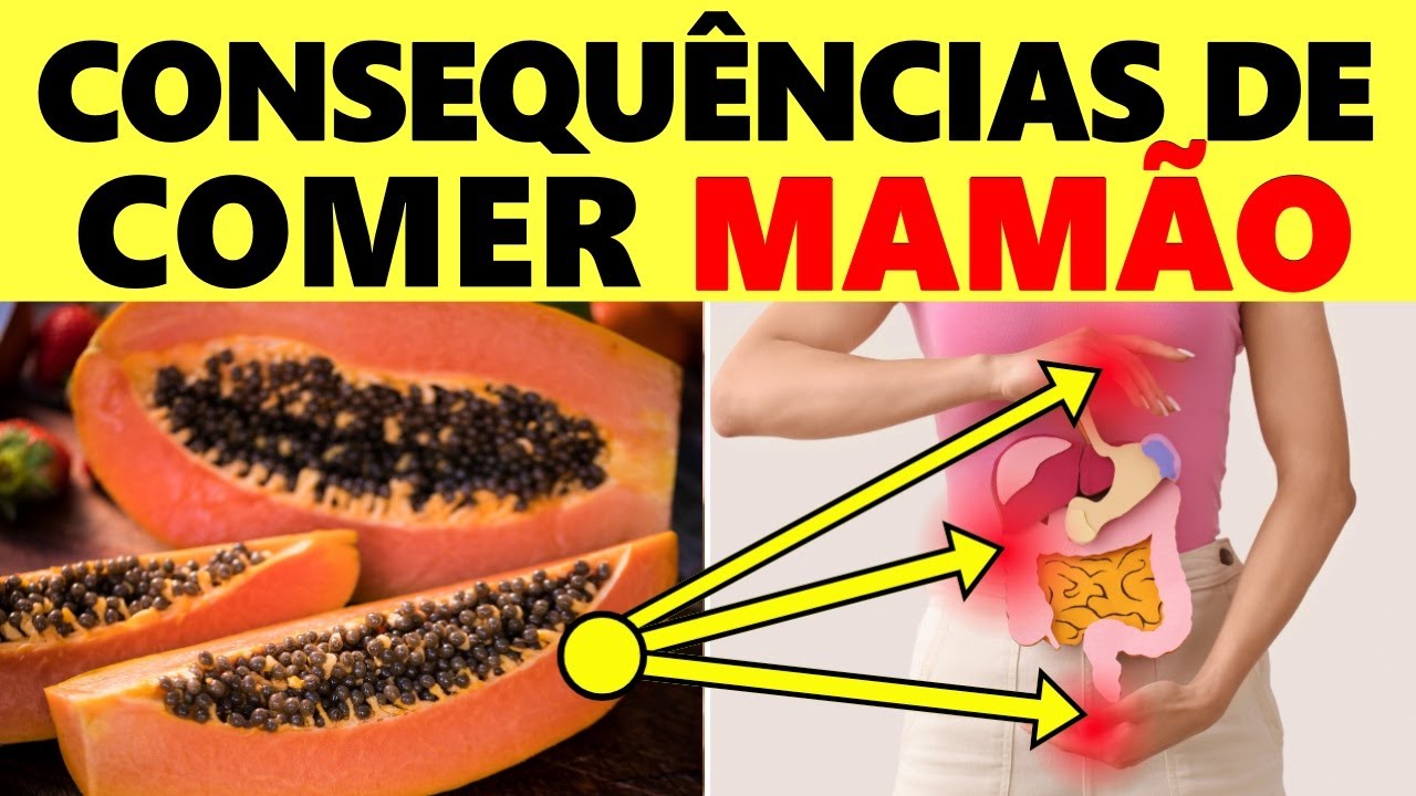 REVELADO! Consequências do consumo de MAMÃO em seu corpo