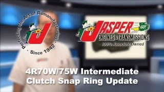 Ford 4R70W/4R75W Intermediate Snap Ring Update
