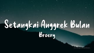 Download lagu Broery - Setangkai Anggrek Bulan (Lyrics) mp3