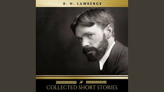 Chapter 13 - D.H. Lawrence: Collected Short Stories