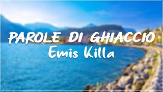 Emis Killa - Parole Di Ghiaccio Testo Lyrics