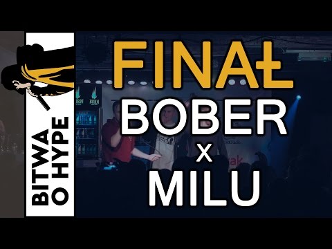 BOBER vs MILU / WIELKI FINAŁ - BITWA O HYPE