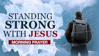 Declare God's Blessings Over Your Life & Home | A Blessed Morning Prayer To Start Your Day